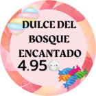 DULCE DEL BOSQUE ENCANTADO