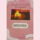 Ritual Triple de Limpieza.Poesía Esotérica del Renacer Interior.